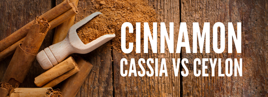 Cinnamon: Cassia vs Ceylon